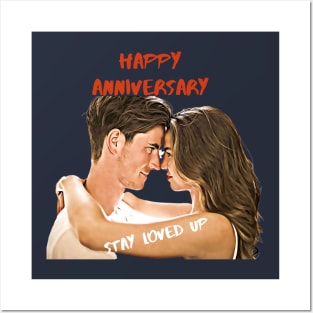 Stay Loved UP, Happy Anniversary Posters and Art